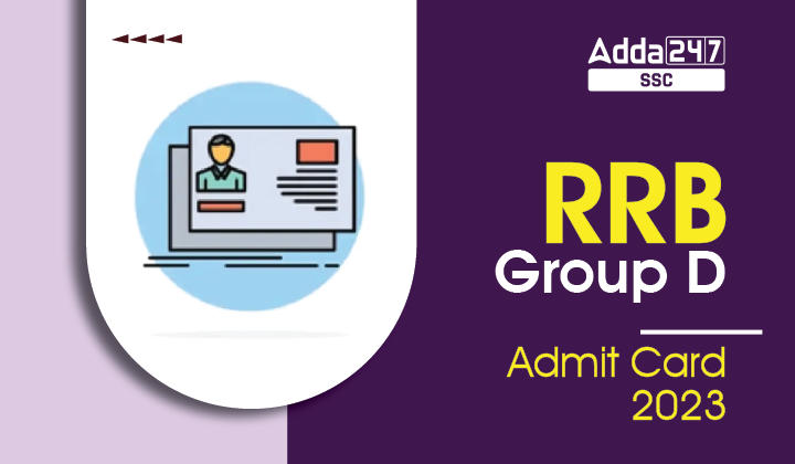 RRB Group D DV Admit Card 2023 Out, Download Now_40.1