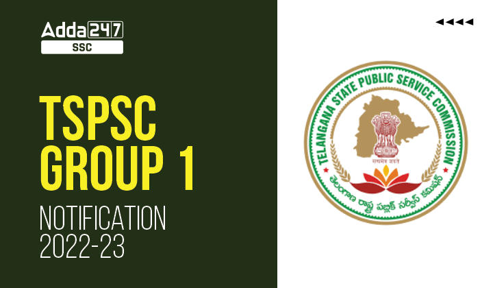 TSPSC Group 1 Notification 2022-23 Exam Date, Exam Pattern_40.1