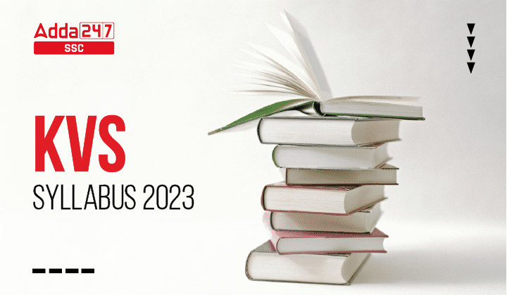 KVS Syllabus 2023 for Non Teaching Posts, Exam Schedule_40.1