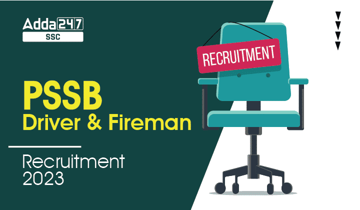 PSSSB Driver And Fireman Recruitment 2023 For 1317 Vacancies