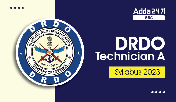 DRDO Technician A Syllabus 2023-01