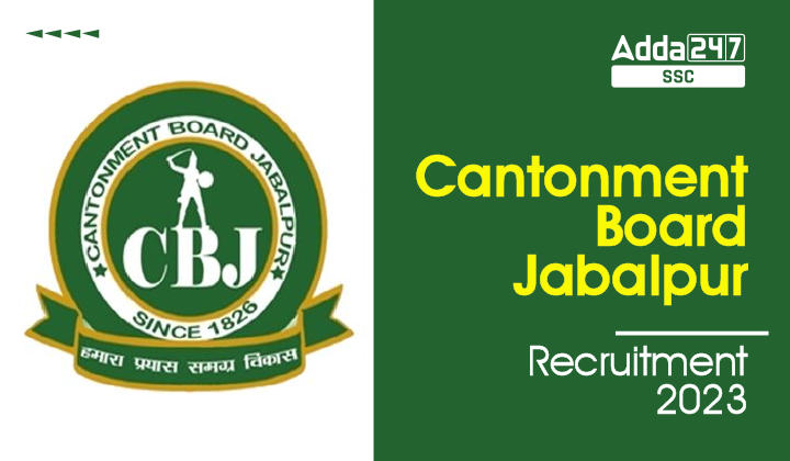 Cantonment Board Jabalpur Recruitment 2023 Apply Online_40.1