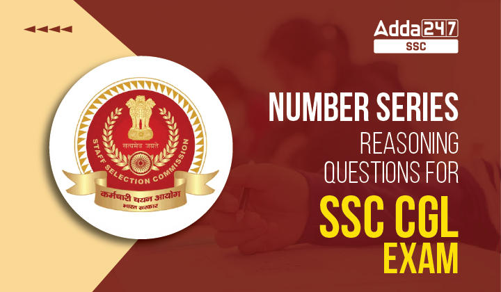 Number Series: Reasoning Questions for SSC CGL Exam_40.1