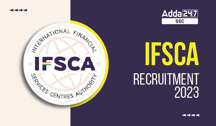 IFSCA Recruitment 2023 Apply Online Last Date Extended_40.1