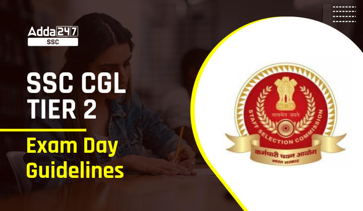 SSC CGL Tier 2 Exam Day Guidelines_40.1