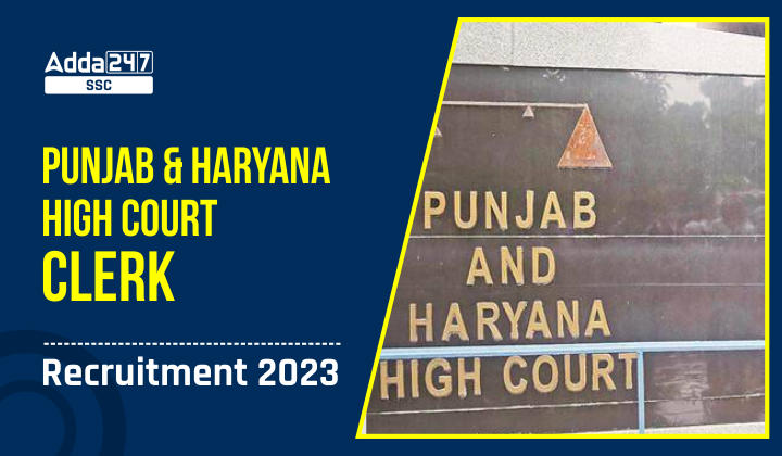 Punjab And Haryana High Court Clerk Recruitment 2023 Out_40.1