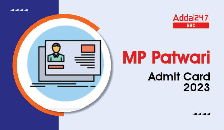MP Patwari Admit Card 2023 Out, Hall Ticket Link Download_40.1