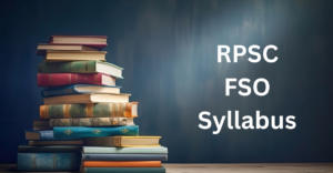 RPSC FSO Syllabus