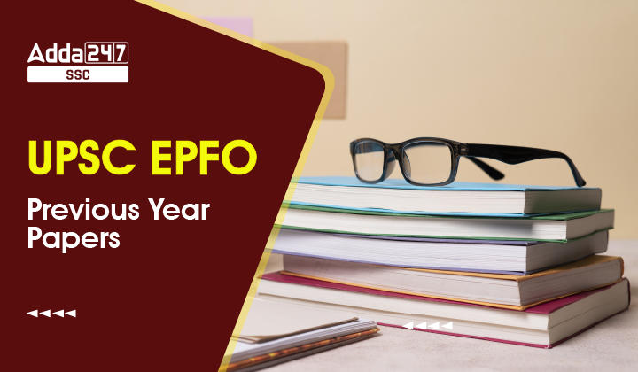 UPSC EPFO Previous Year Papers, Download Complete PDF_40.1