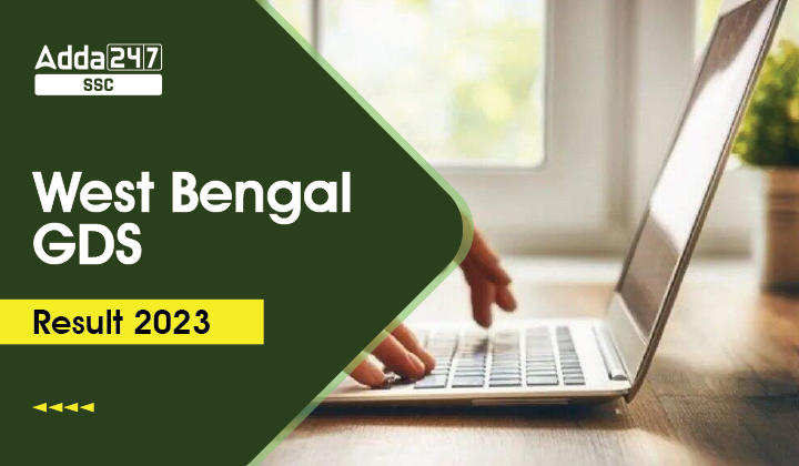 West Bengal GDS Result 2023 for 2001 Posts, Download PDF_40.1
