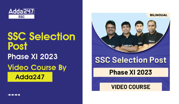 SSC Selection Post Phase XI 2023| Bilingual | Video Course By Adda247_40.1