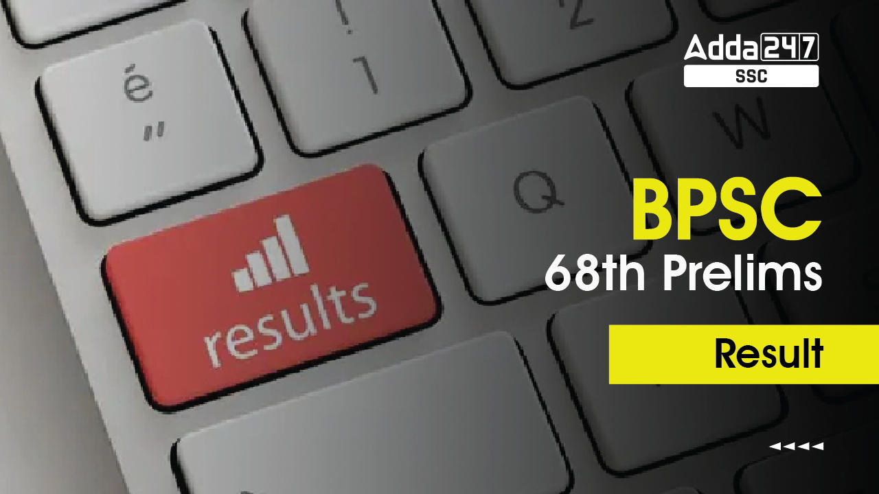 BPSC 68th Prelims Result 2023 PDF Out: Latest Live Updates_40.1