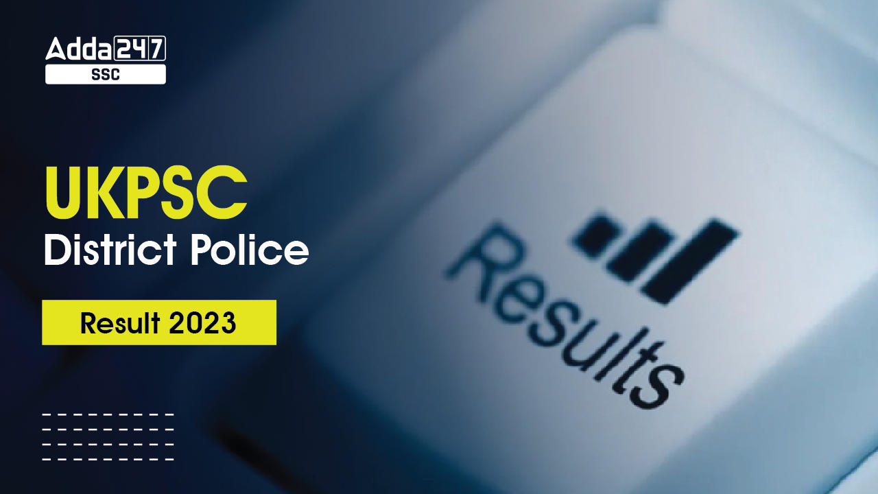 UKPSC District Police Result 2023, Check Merit List PDF Link_40.1