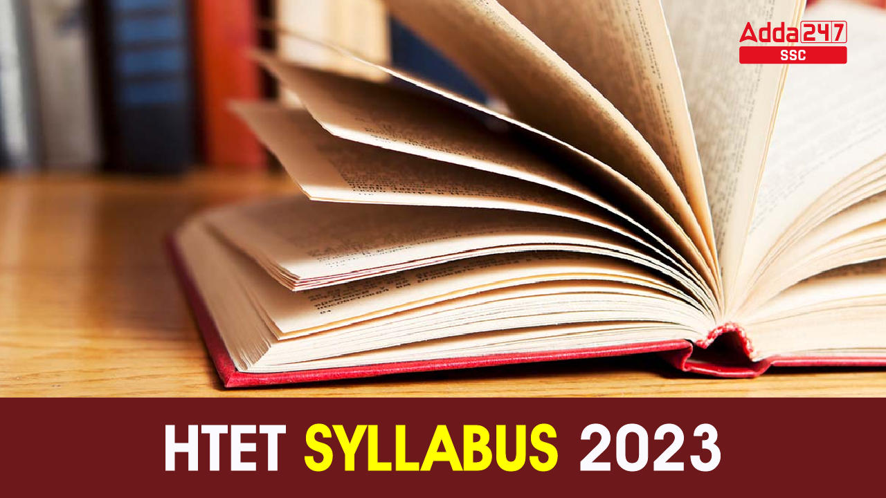 HTET Syllabus 2023: Check PRT, TGT and PGT Syllabus PDF here_40.1