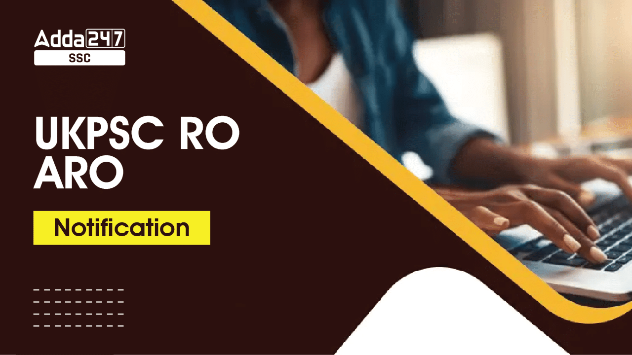 UKPSC RO ARO Recruitment 2023 Notification PDF, Exam Date_40.1