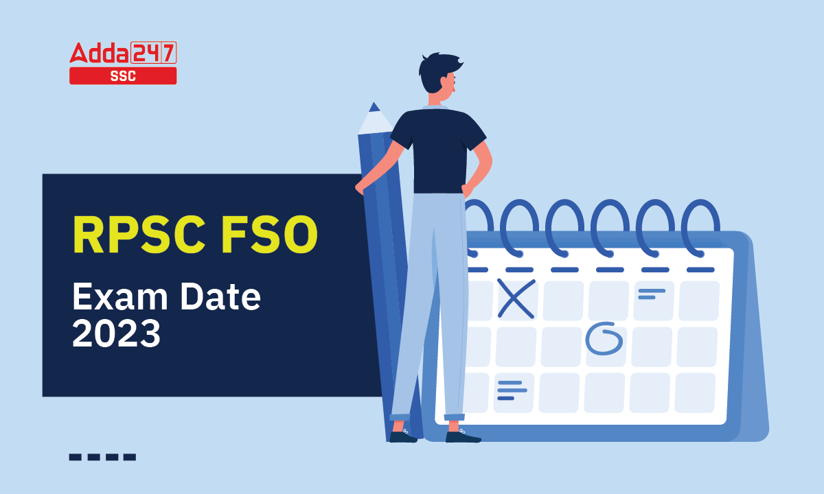Rajasthan RPSC FSO Exam Date 2023, Complete Exam Schedule_40.1