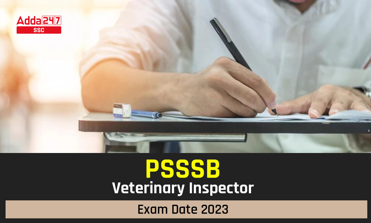 PSSSB Veterinary Inspector Exam Date 2023_40.1