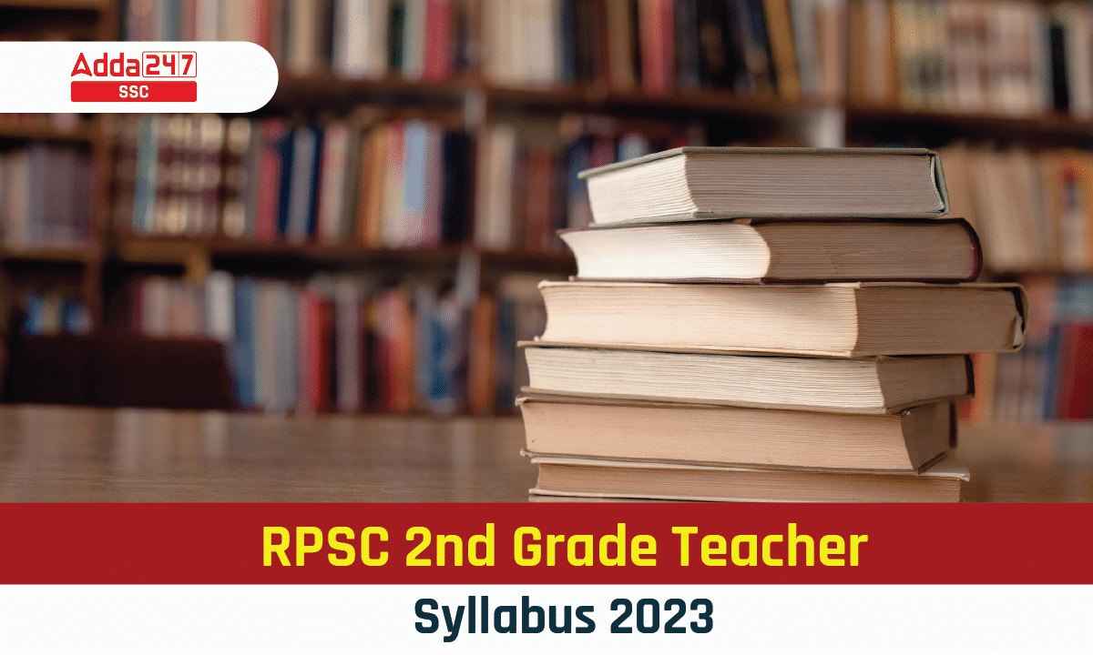 RPSC 2nd Grade Teacher Syllabus 2023, Complete Syllabus PDF_40.1