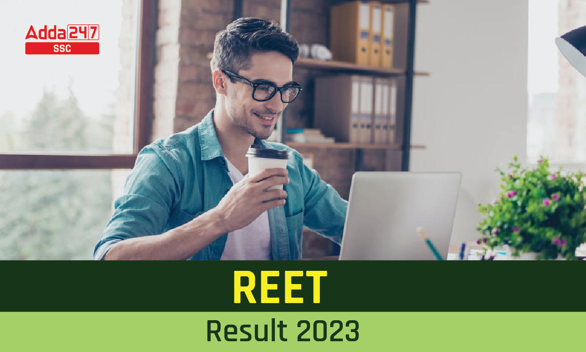 REET Result 2023, Level 1 & Level 2 Direct Mains Result Link_40.1