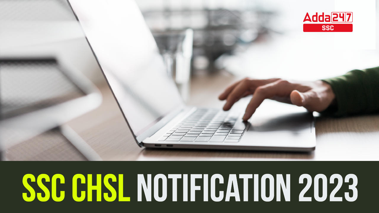 Ssc Chsl Notification 2023 Pdf Out 1600 Vacancy Online Form Details 2480