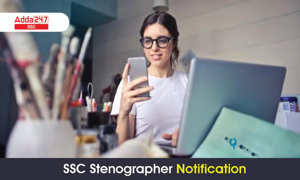 SSC Stenographer 2023 Notification, More then 5 Lakh Application Forms Filled_40.1