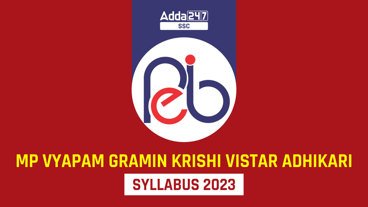 MP Vyapam Gramin Krishi Vistar Adhikari Syllabus 2023_40.1