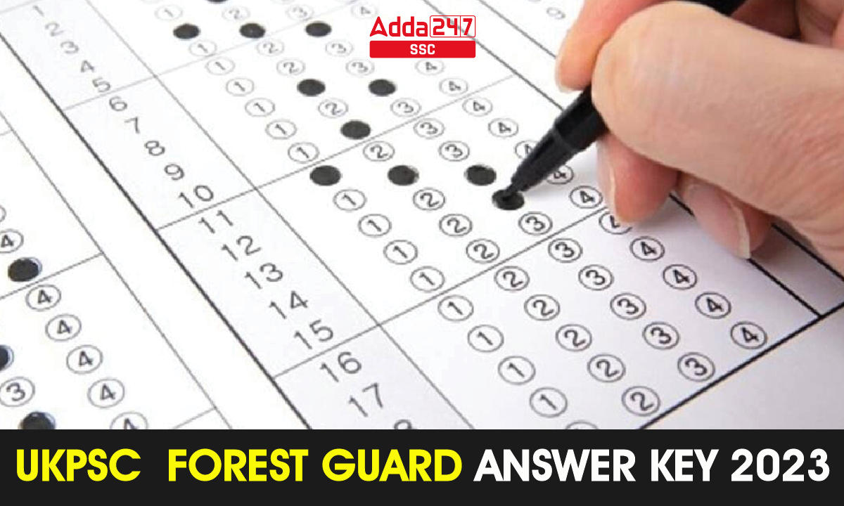 UKPSC Forest Guard Answer Key 2023 Out, Check PDF here_40.1