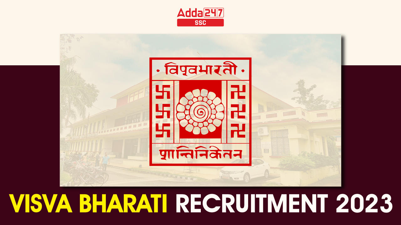 Visva Bharati Recruitment 2023 for 709 Posts, Apply Online_40.1
