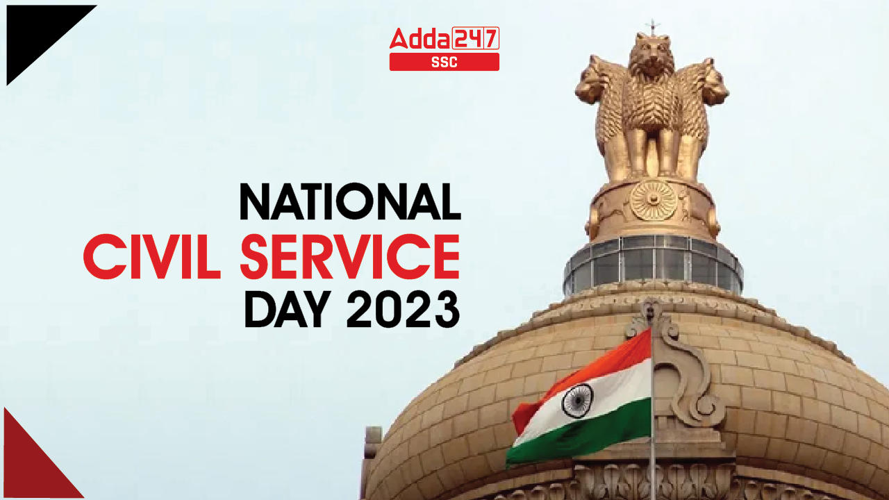 National Civil Service Day 2023, Theme, Dates and History_40.1