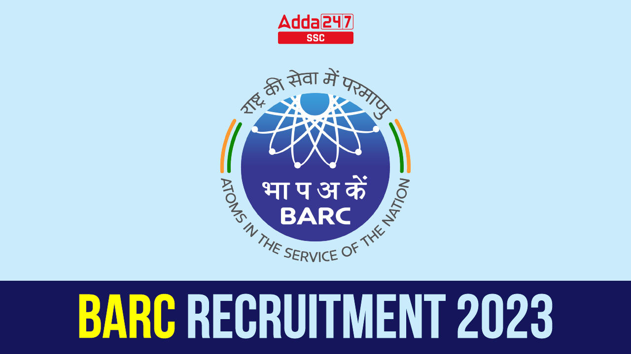 BARC Recruitment 2023 Notification, Last Date To Apply Online_40.1
