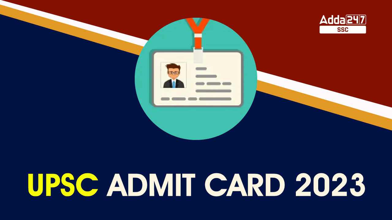 UPSC Admit Card 2023 Out, Download Prelims Admit Card Link_40.1