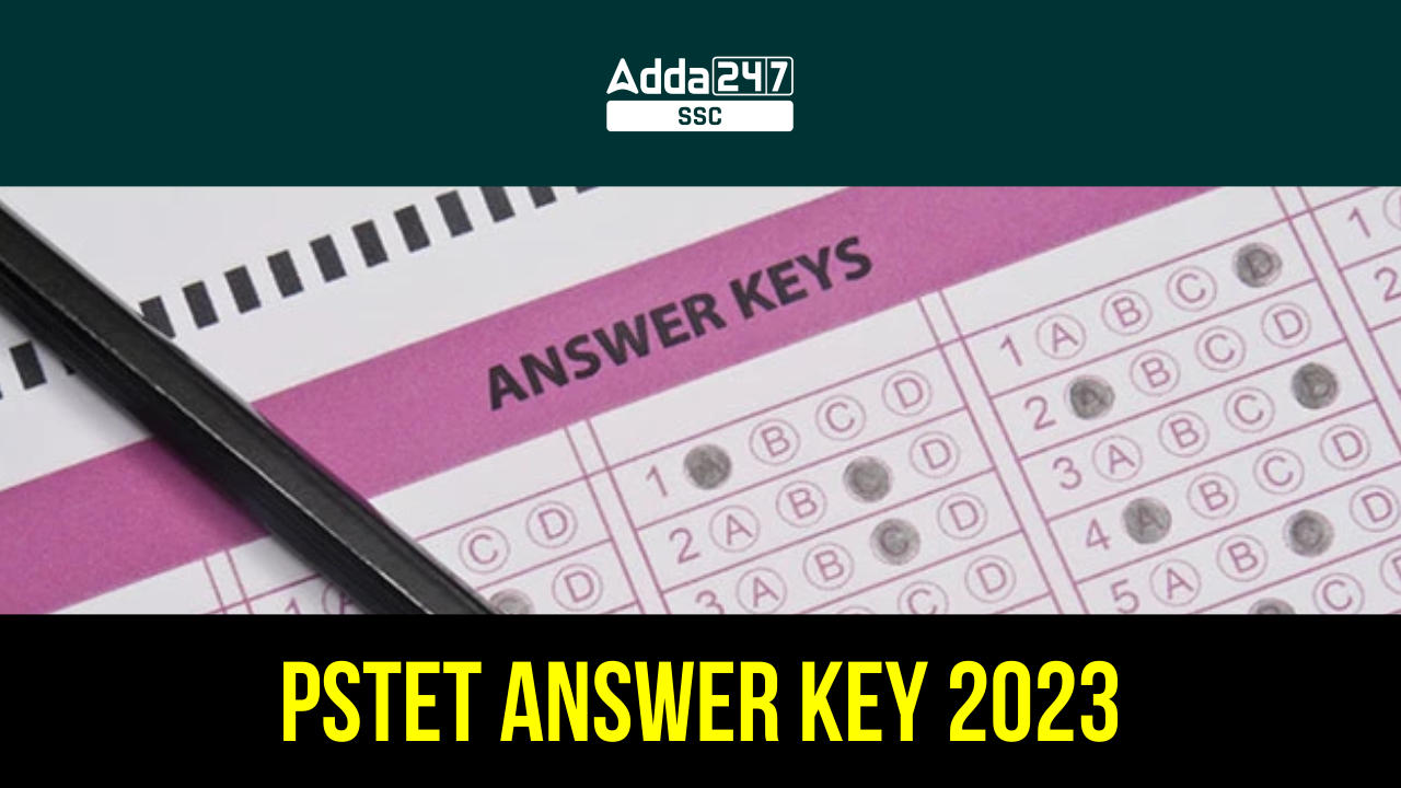 PSTET Answer Key 2023 Out for Paper 1, Response Sheet PDF_40.1