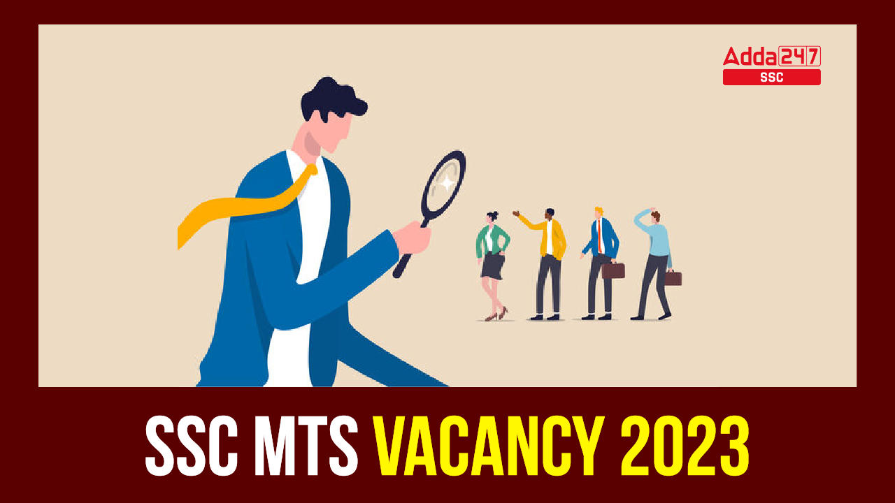 SSC MTS Vacancy 2023, Know State Wise Vacancy