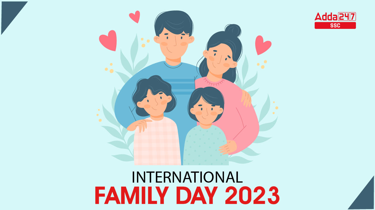 International Family Day 2023: Theme and Significance_40.1