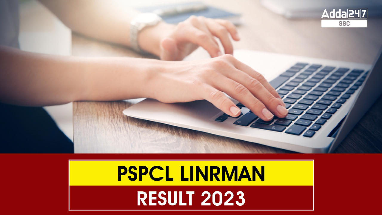 PSPCL Lineman Result 2023 Out, Direct Result PDF_40.1
