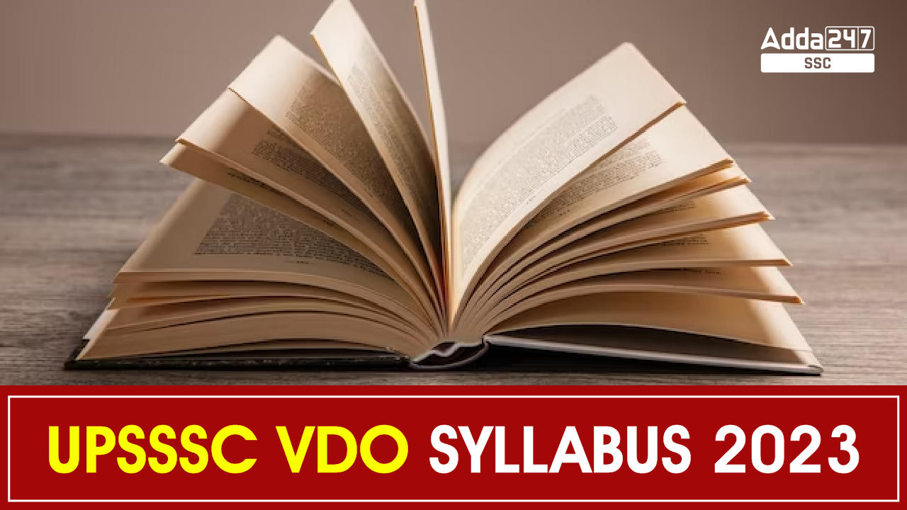 UPSSSC VDO Syllabus 2023, Exam Pattern and Syllabus PDF_40.1
