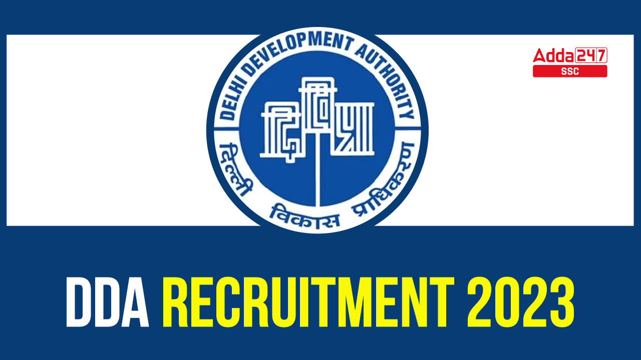 DDA Recruitment 2023 Notification Out for 687 various Posts_40.1