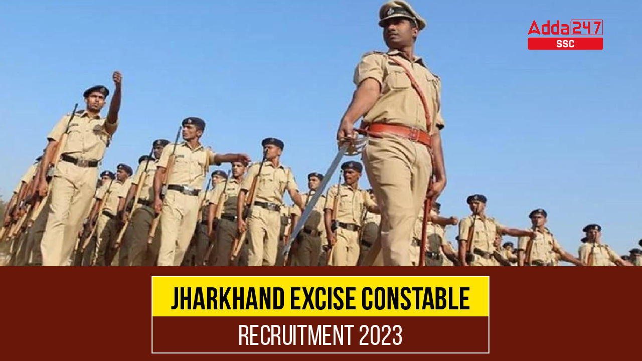 Jharkhand Excise Constable Recruitment 2023 for 583 Posts_40.1