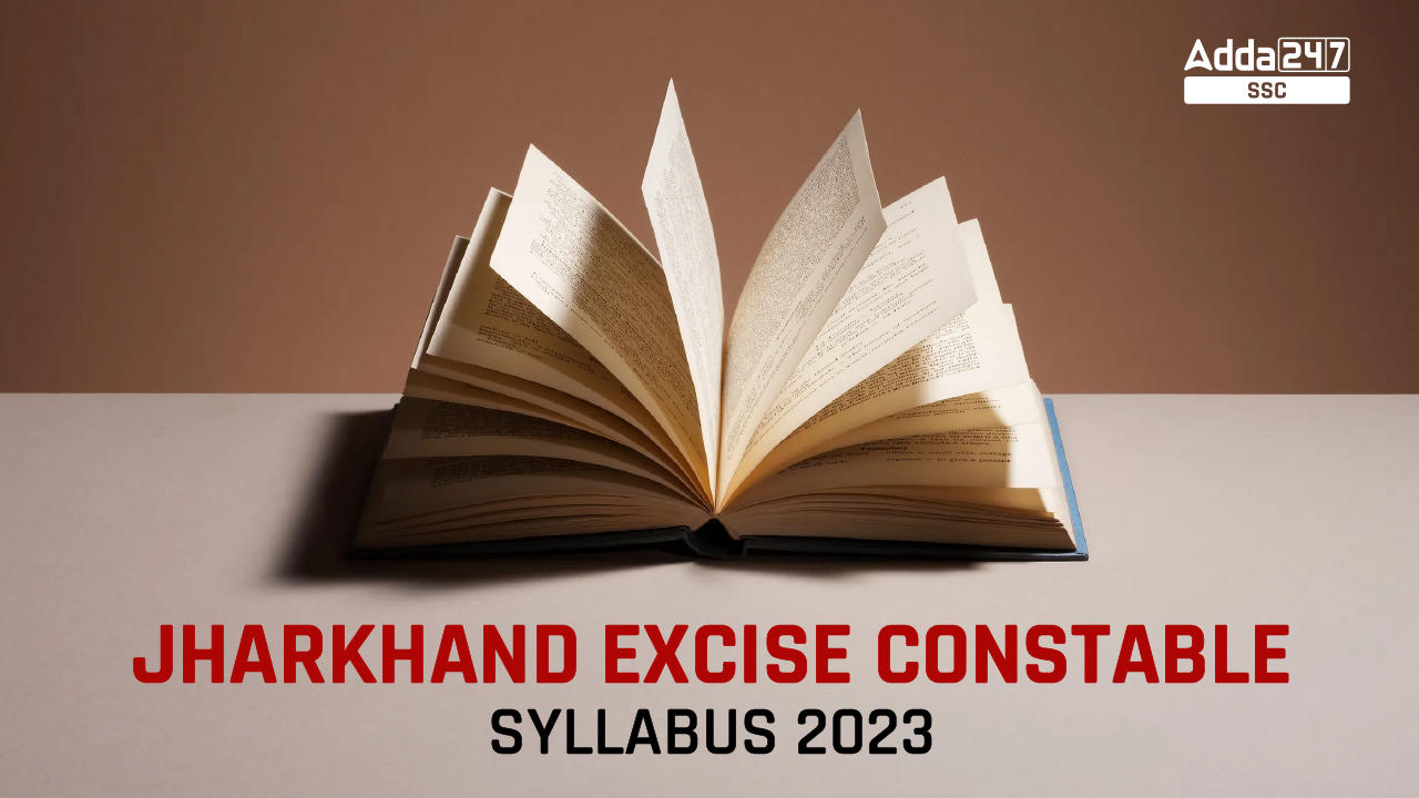 Jharkhand Excise Constable Syllabus 2023: Subject Wise Syllabus_40.1