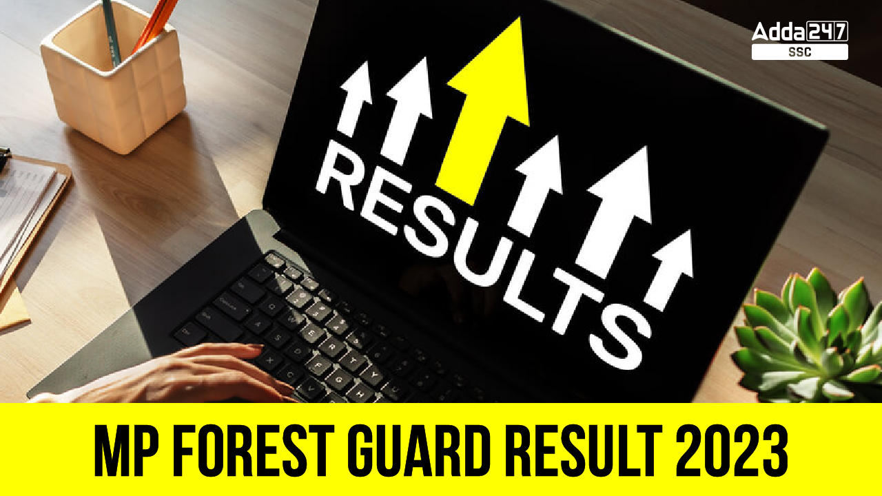 MP Forest Guard Result 2023, Van Rakshak Result Link_40.1