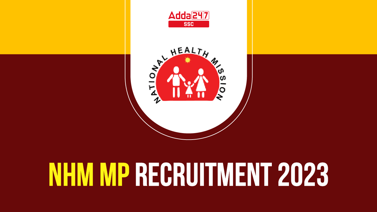 NHM MP Recruitment 2023 Notification Released for 2877 Vacancies_40.1