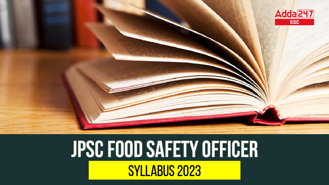 JPSC Food Safety Officer Syllabus 2023, Exam Pattern_40.1