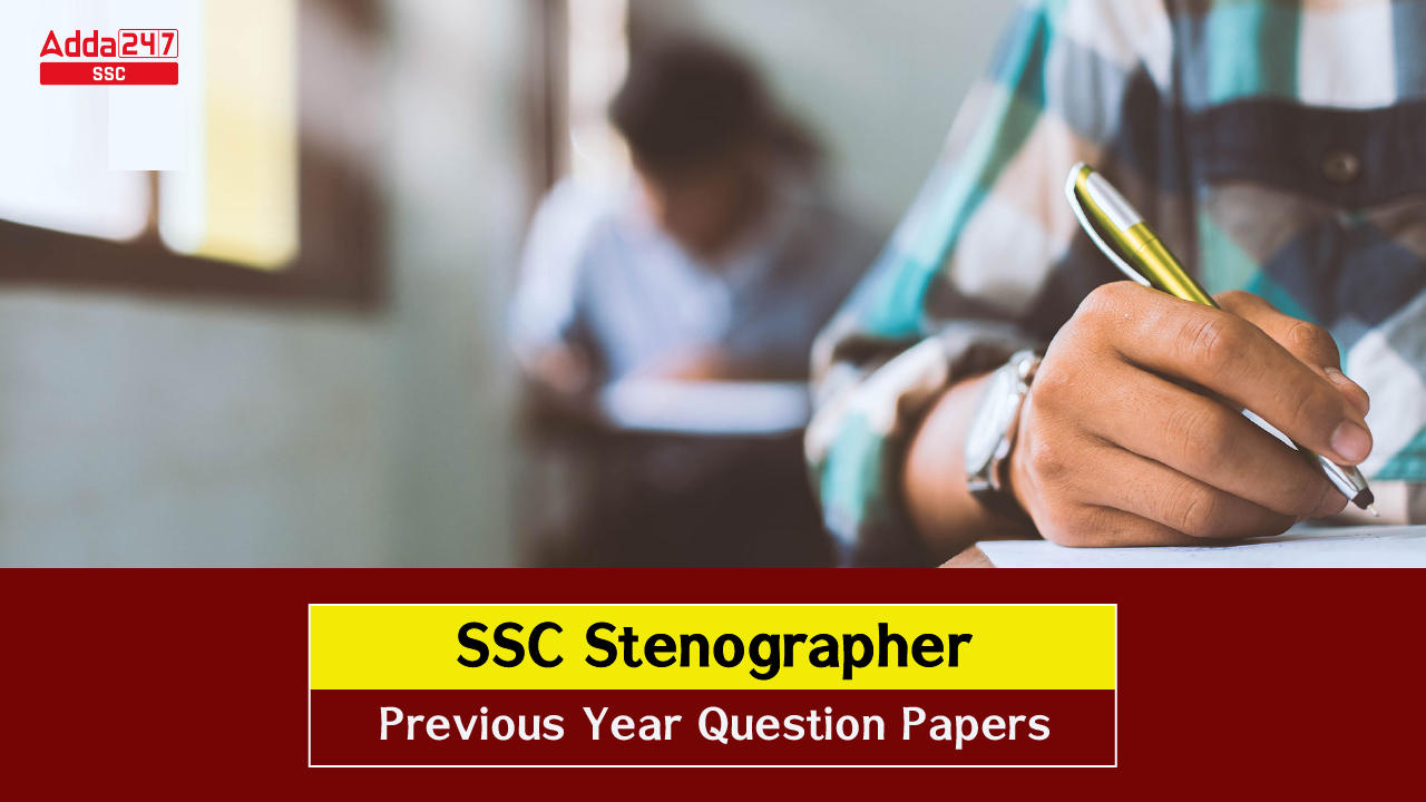 SSC Stenographer Previous Year Question Papers, Download PDF_40.1