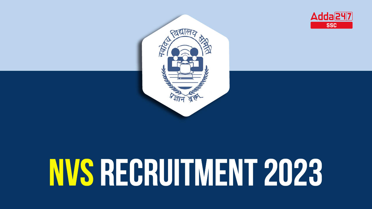 NVS Recruitment 2023 Notification for 3999 Vacancies_40.1