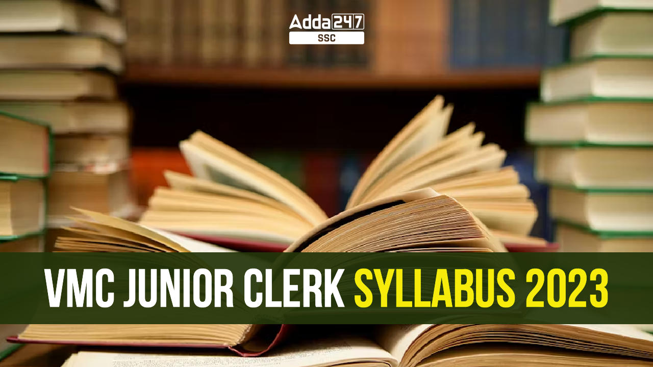 VMC Junior Clerk Syllabus 2023, Exam Pattern and Syllabus_40.1