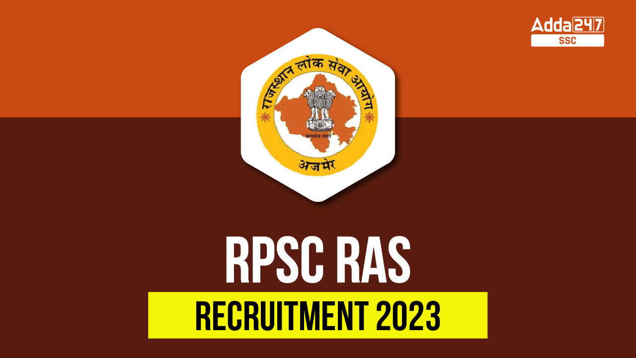 RPSC RAS 2023 Notification Released for 905 Posts_40.1