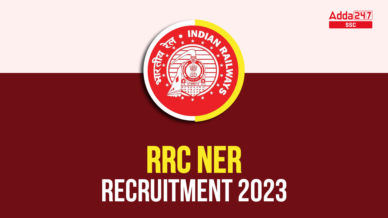 RRC NER Recruitment 2023, Apply online for 1104 Vacancies_40.1