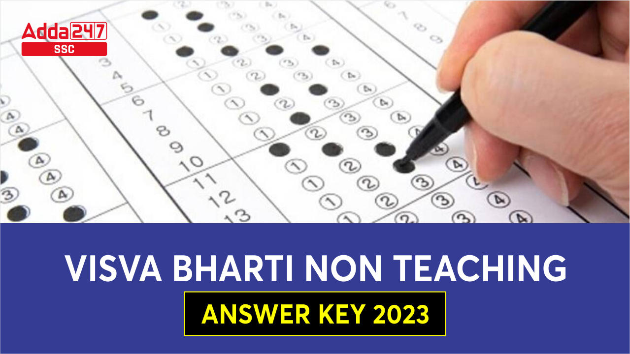Visva Bharti Non Teaching Answer Key 2023 Out, Download PDF_40.1