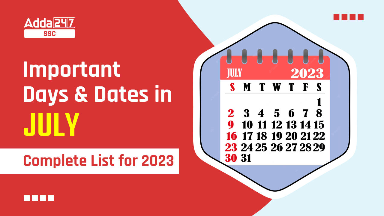 List of Important Days in July 2023, National & International