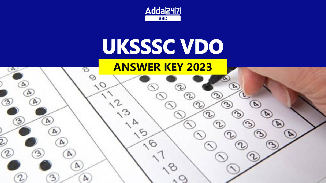 UKSSSC VDO Answer Key 2023 Out, Download PDF Now_40.1